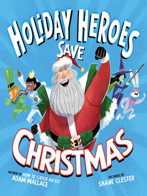 cover image of The Holiday Heroes Save Christmas